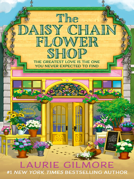 Title details for The Daisy Chain Flower Shop by Laurie Gilmore - Wait list